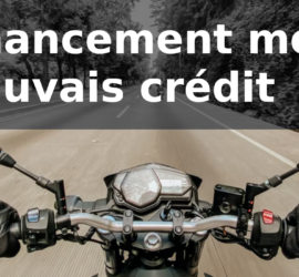 Financement moto mauvais crédit