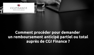 cgi finance remboursement anticipé auto