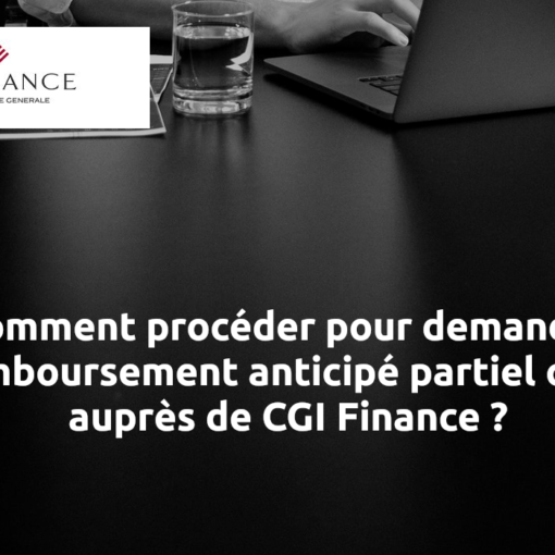 remboursement anticipé CGI Finance