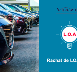 rachat LOA Viaxel